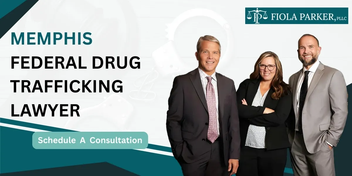 Hire a Memphis Federal Drug Trafficking Lawyer for aggressive representation
