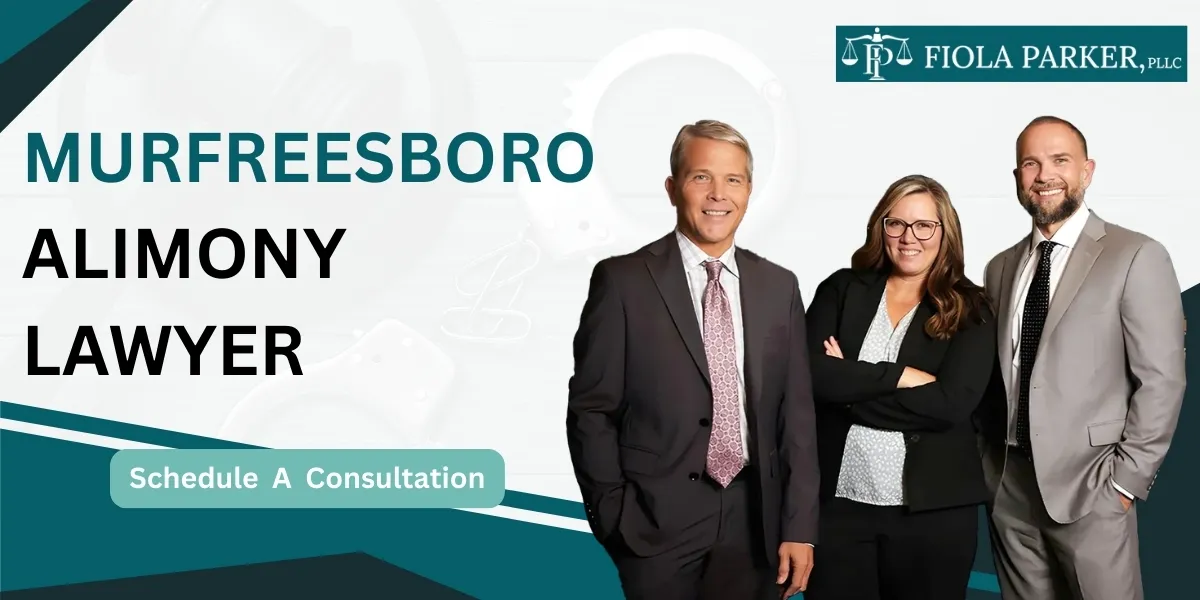 Hire a Murfreesboro Alimony Lawyer for spousal support matters