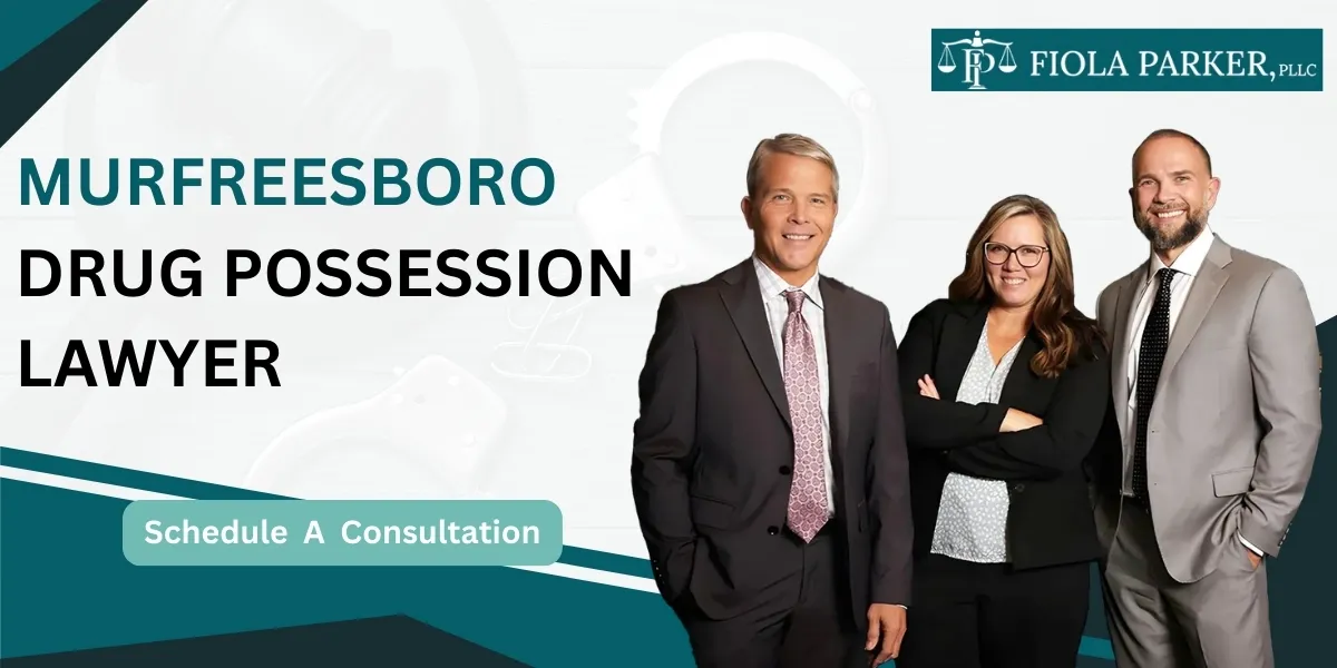 Hire a Murfreesboro Drug Possession Lawyer to fight serious charges