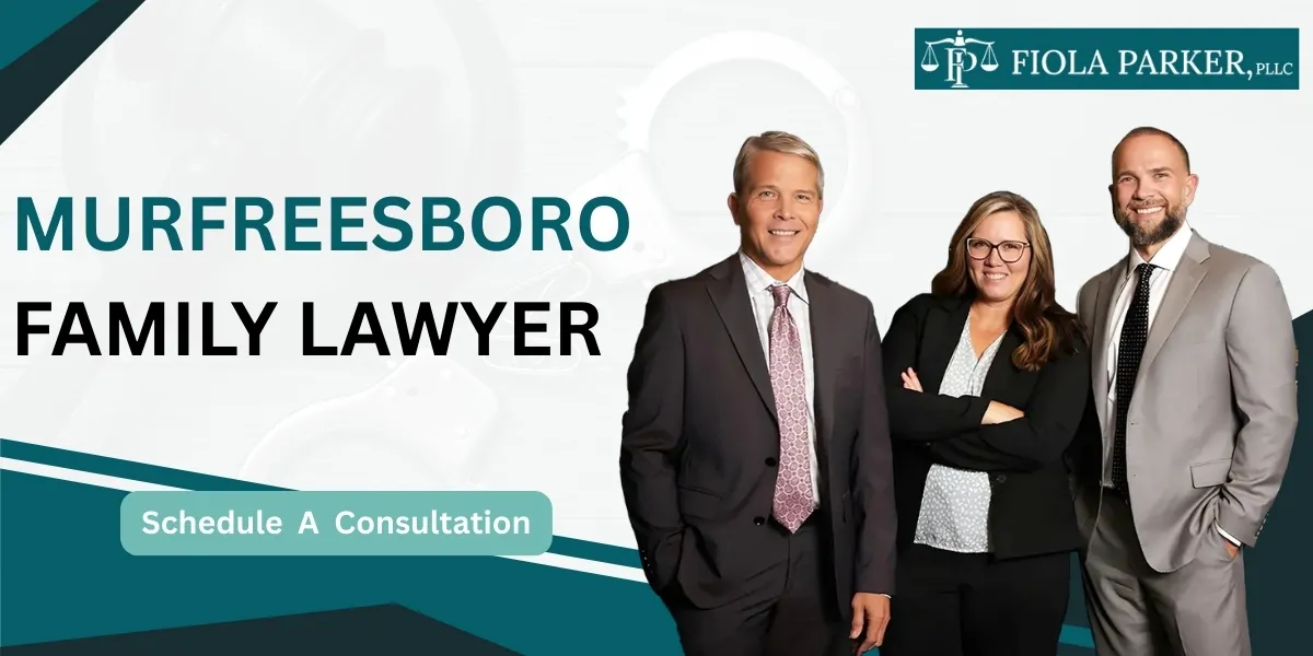 Work with a Murfreesboro Family Lawyer for family law matters