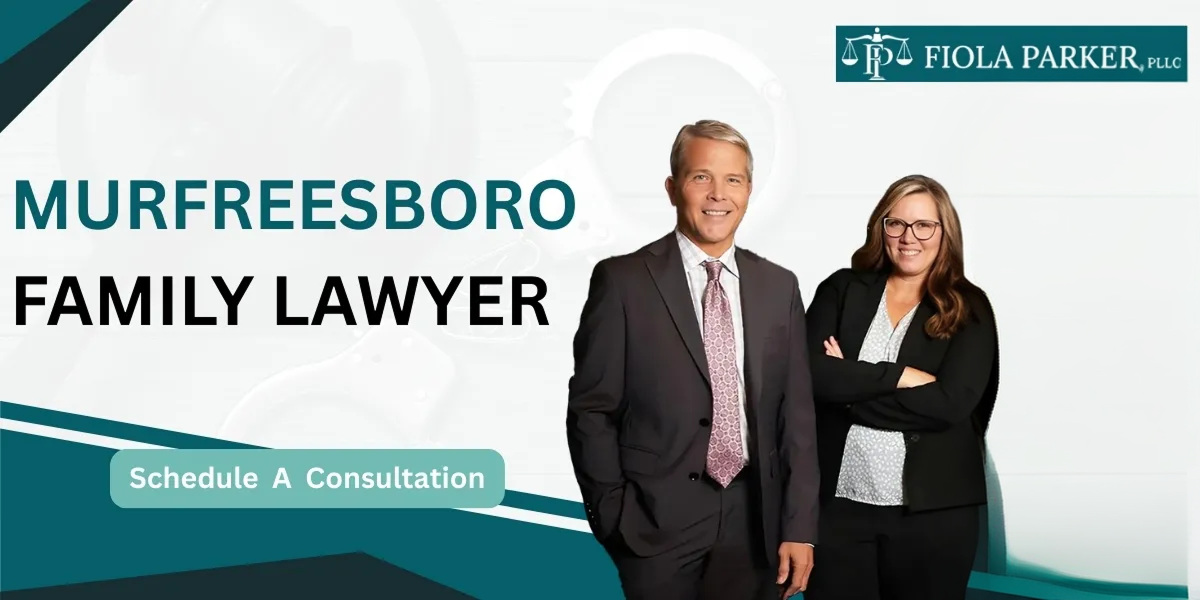 Work with a Murfreesboro Family Lawyer for family law matters