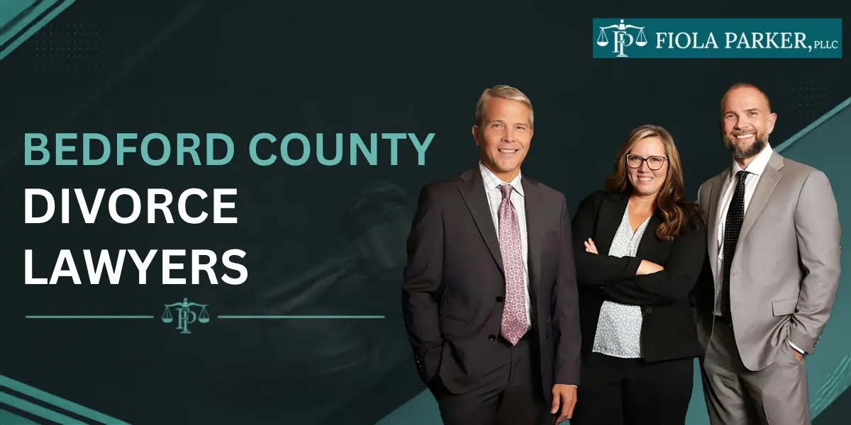 Hire a Trusted Bedford County Business Owner Divorce Lawyers to Protect Your Business and Financial Interests During Divorce